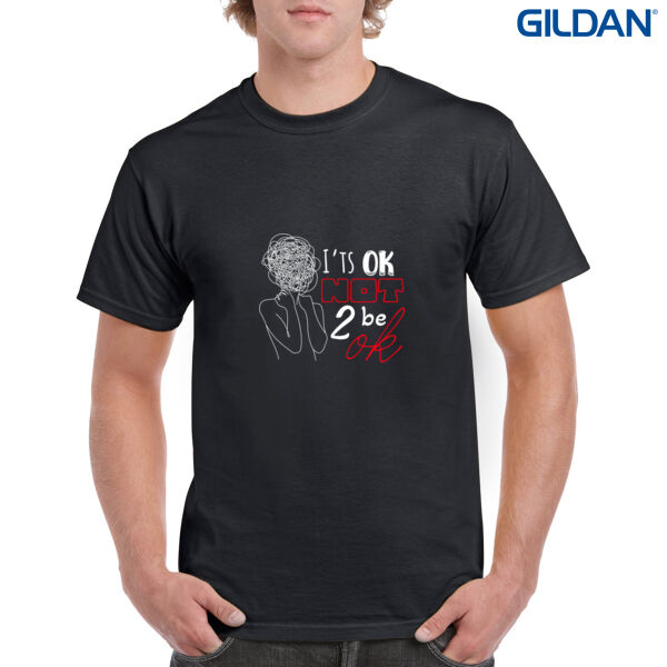 Ok not to be Ok - Gildan Mens Heavy Cotton T-Shirt Thumbnail